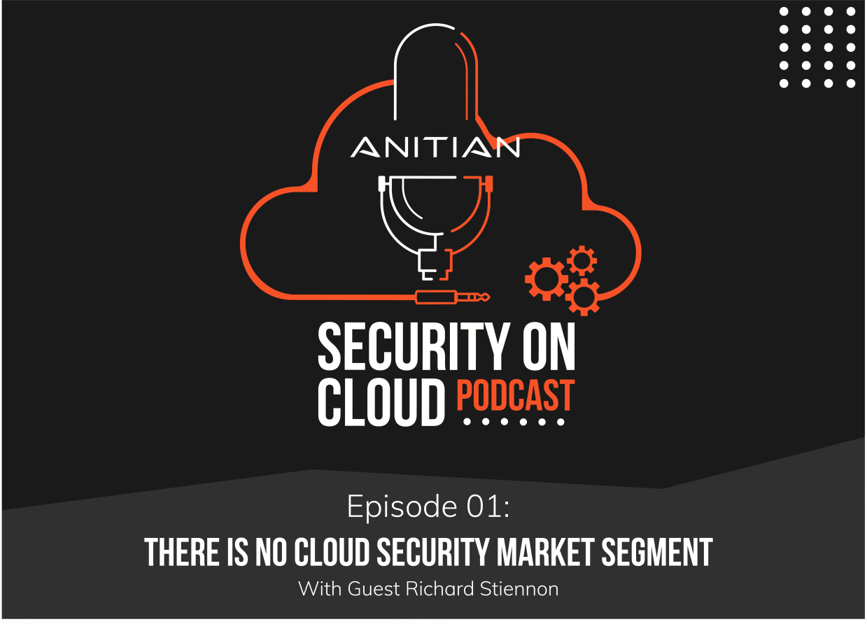 There is No Cloud Security Market Segment with Richard Stiennon
