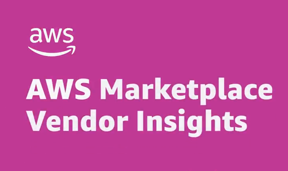 Announcing AWS Marketplace Vendor Insights to help streamline vendor risk assessments | AWS