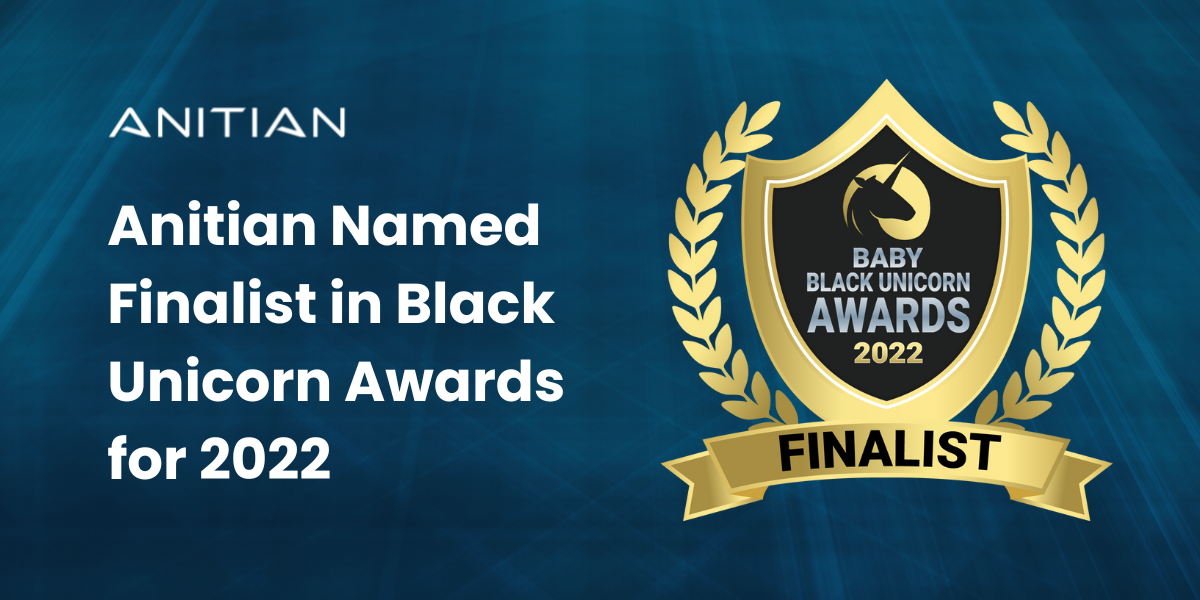 Anitian Named Finalist in Black Unicorn Awards for 2022